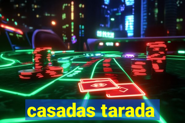 casadas tarada